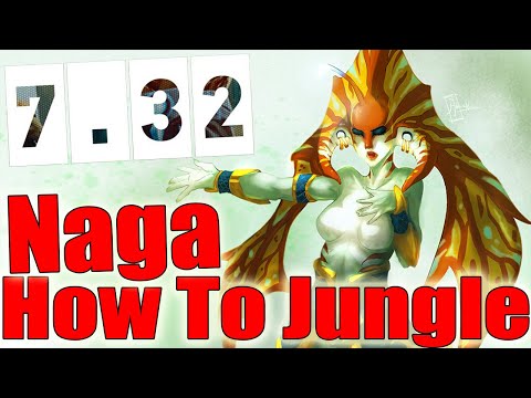 DoTa 2 How To Jungle Naga Siren! Patch 7.32 blink tasher