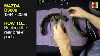 Mazda B3000 (1994 - 2009) - Replace the rear brake pads