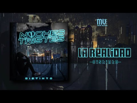Distinto - La Realidad (Audio Oficial)