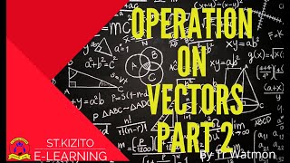 Operation on Vectors Part 2
