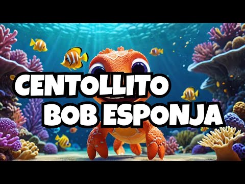 Centollito: Bop Esponja