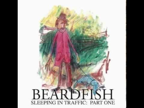 Beardfish - Sleeping in Traffic: Pt. 1 [FULL ALBUM - progressive rock]