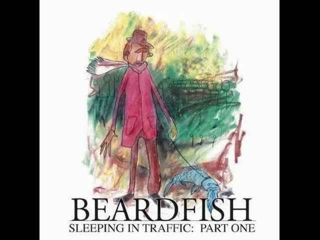 Beardfish — Sleeping in Traffic: Part One