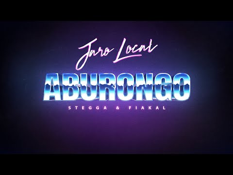 Jaro Local  - Aburongo (Audio) ft. Stegga & Fiakal