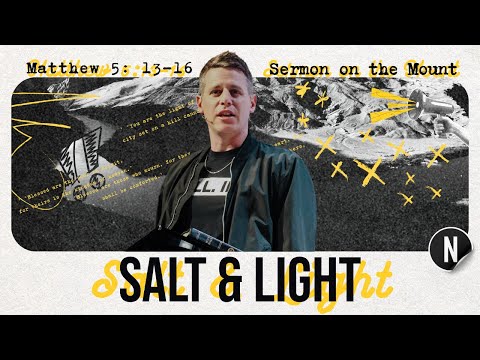 What It Means to Be The Light of The World | Matthew 5:13-16