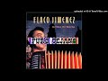 Flaco Jimenez - Los Naranjales