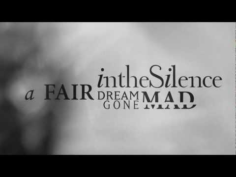 In the Silence - A Fair Dream Gone Mad - 04 - Beneath these Falling Leaves