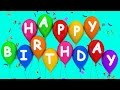 Birthday Songs - Happy Birthday To You 