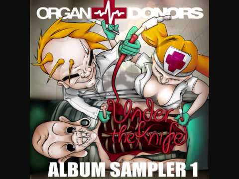 Organ Donors - Blackout (Mac and Taylor's Under The Knife Remix)