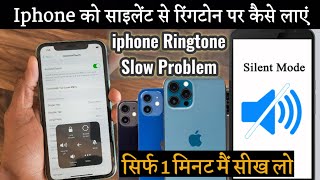 iphone silent mode turning on and off | iphone silent mode problem | iphone ringtone silent mode
