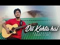 Dil Kehta Hai Kumar Sanu Unplugged Cover Alka Yagnik Aamir Khan R Joy