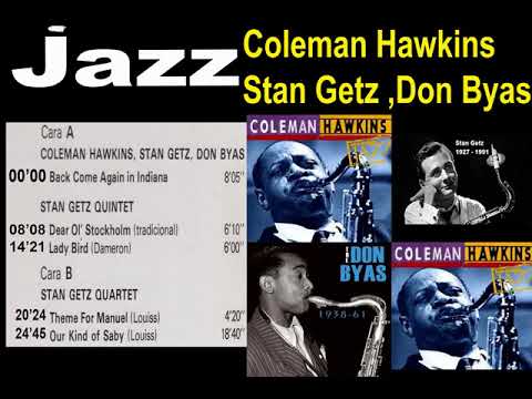 Coleman Hawkins, Stan Getz, Don Bias