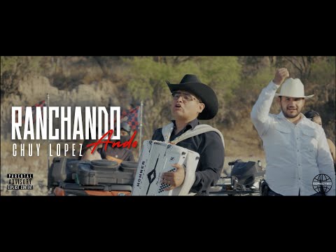 Ranchando Ando - Chuy Lopez (Official Video) Fernando Ortiz