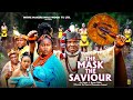 THE MASK THE SAVOUR FULL MOVIE UGEZU J UGEZU PEACE ONUOHA LATEST 2025 BLOCKBUSTER