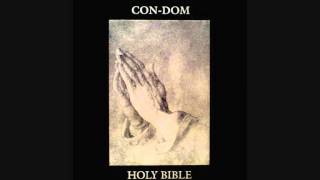 Con-Dom - Bible Right II (The Lord Loves Holocausts)