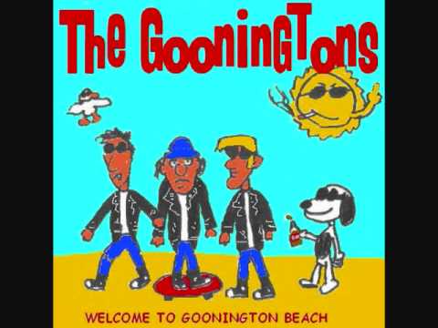 The Gooningtons - Gotta be a goon