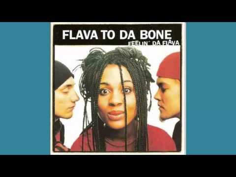 Flava to Da Bone - More Than A Woman