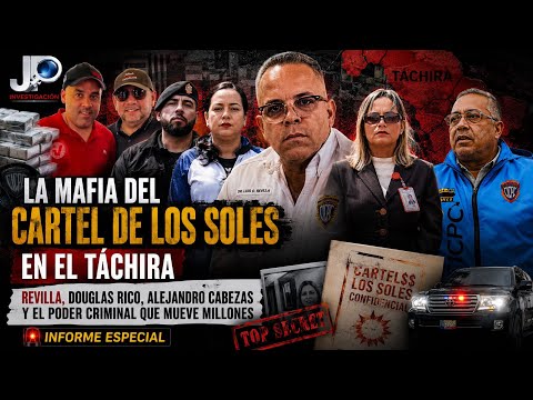 🚨 La estructura del Cartel de los Soles en el Táchira: nombres, conexiones y el caso Revilla