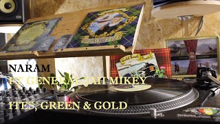 Naram - Ites, green & gold ft General Jah Mikey