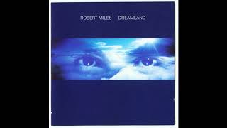 Robert Miles - In My Dreams