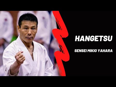 Hangetsu: Sensei Mikio Yahara