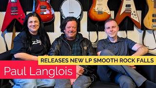 Paul Langlois stays honest and true on Smooth Rock Falls