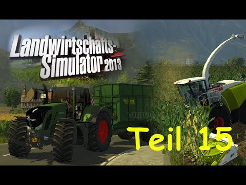 Let's Play Together Landwirtschafts Simulator 2013 Teil 15 - Maishäckseln in Feldkirchen