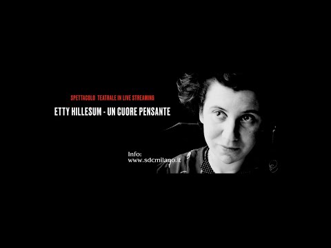 [Trailer] Etty Hillesum - Un cuore pensante