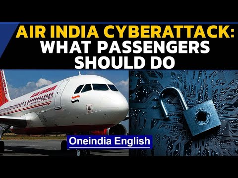 Air India hack: Credit card details leaked | Passengers advised to...| Oneindia News