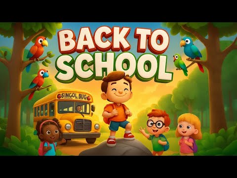 Back to School Song for Kids | First Day of School Song with Lyrics