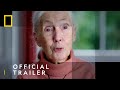 Official Trailer Jane The Hope National Geographic UK