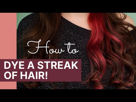 How to Dye a Streak of Hair!