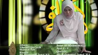 Download lagu Surat Al Mukminun Ayat 1 9 by Hj Rahmawati Jamal M... mp3