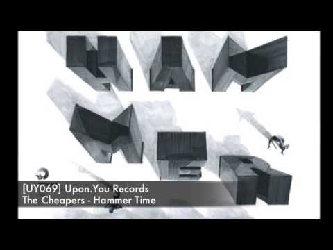 UY069 The Cheapers - Hammer Time