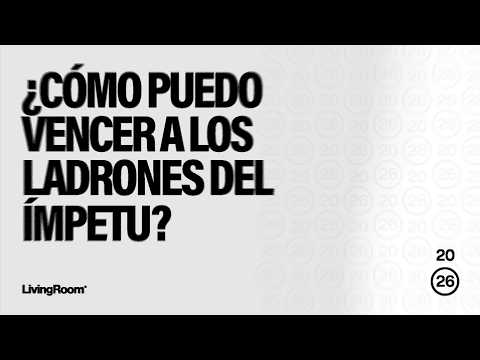 🔁 Vuelve a ver nuestro mensaje de ayer: ¿Cómo puedo vencer a los ladrones del ímpetu?