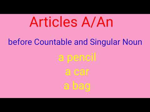 Articles:A/An:Before Singular Countable Noun