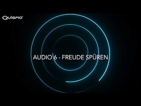 Raucherentwöhnung - Audio 6 "Freude spüren" - QUISMO Meditation