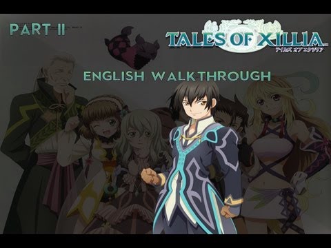 Tales of Xillia - English Walkthrough - Jude Story Mode - Part 2 - With Commentary