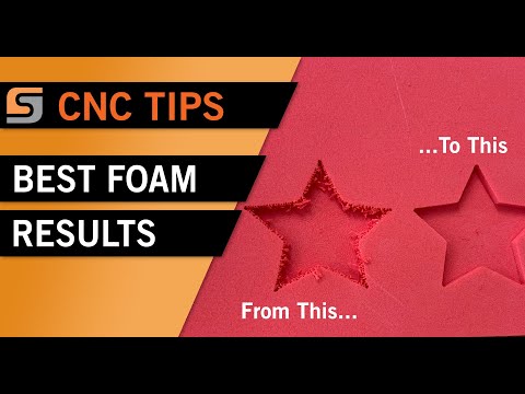 Perfect Foam Cutting Results From Your CNC Every Time