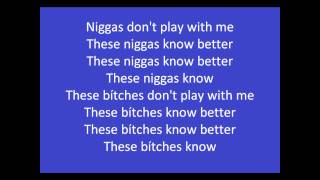 Know Betta Juicy J Ft. Wiz Khalifa (Lyrics on screen)