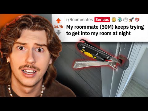 Roommate NIGHTMARES!