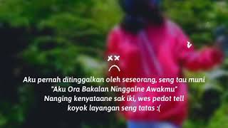 Download lagu Story Wa Layangan Seng Tatas (Wes Tatas) mp3 Download lagu Story Wa Layangan Seng Tatas (Wes Tatas) mp3