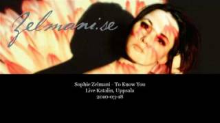 Sophie Zelmani - 17 To Know You Live Uppsala 2010