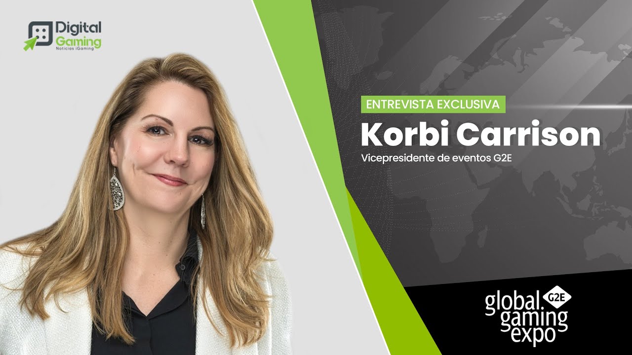 Entrevista exclusiva a Korbi Carrison - Event Vice President en G2E (Global Gaming Expo)