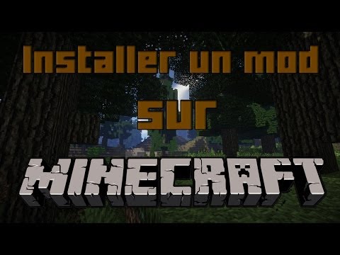 comment installer mod minecraft