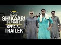 Pind Chakka De SHIKAARI S2 Trailer Guggu Gill Prince KJ Chaupal Latest Punjabi Web Series