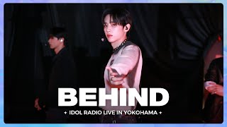 Behind the scenes of IDOL RADIO LIVE IN YOKOHAMA