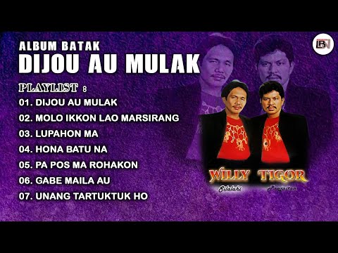 Lagu Batak Nostalgia Duet Tigor Panjaitan & Willy Silalahi - Album Batak Dijou Au Mulak