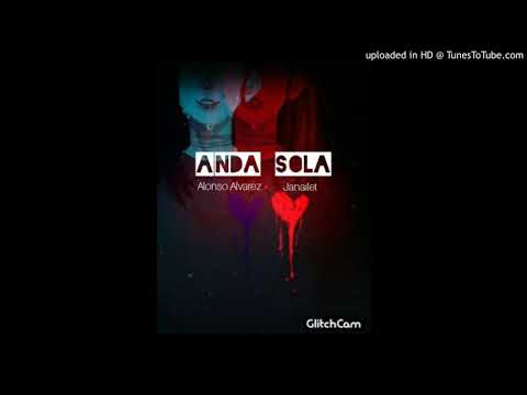 Anda Sola - Alonso Alvarez x Janailet Rojas ( Audio oficial )