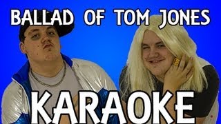 Hazzer and Sally Sing: The Ballad of Tom Jones | Papplemanger2